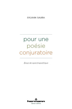 Pour une poésie conjuratoire