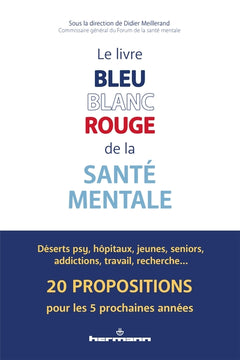 Le livre bleu blanc rouge de la santé mentale