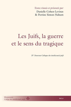 Les Juifs, la guerre et le sens du tragique