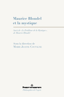 Maurice Blondel et la mystique