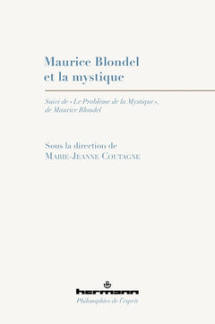 Maurice Blondel et la mystique