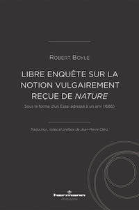 Libre enquête sur la notion vulgairement reçue de nature