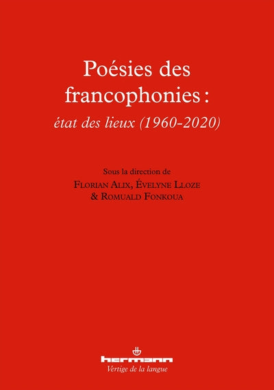 Poésies des francophonies : état des lieux (1960-2020)