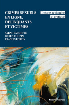 Crimes sexuels en ligne, délinquants et victimes