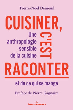 Cuisiner, c'est raconter