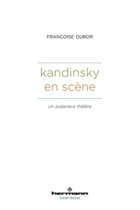 Kandinsky en scène