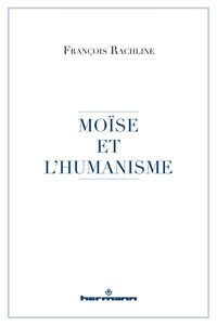 Moïse et l'humanisme