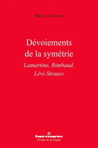 Dévoiements de la symétrie