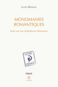 monomanies romantiques