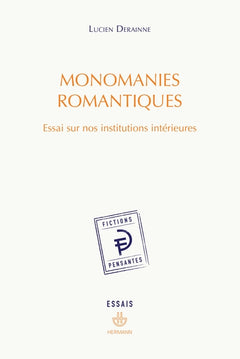 monomanies romantiques