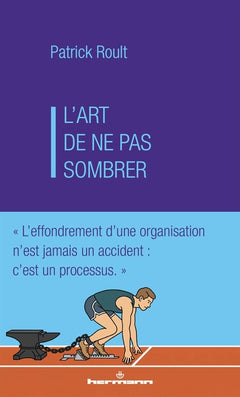 L'art de ne pas sombrer