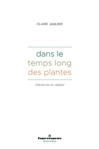 Dans le temps long des plantes