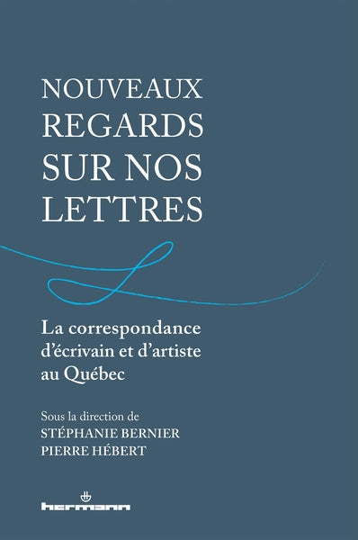 Nouveaux regards sur nos lettres