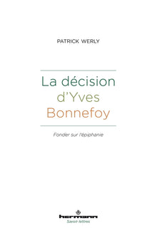 La décision d'Yves Bonnefoy