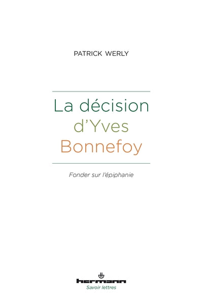La décision d'Yves Bonnefoy