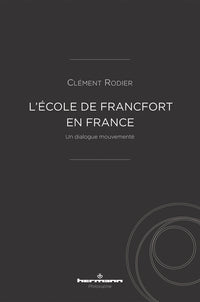 L'école de Francfort en France
