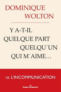 Y a-t-il quelque part quelqu'un qui m'aime...