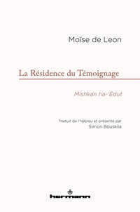 La résidence du témoignage