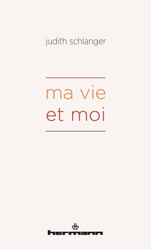 Ma vie et moi