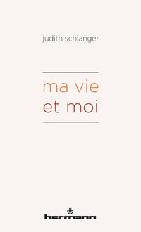 Ma vie et moi
