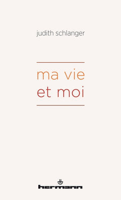Ma vie et moi