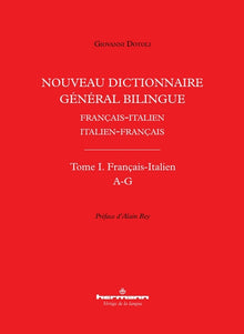 Nouveau dictionnaire général bilingue français-italien/italien-français, tome I