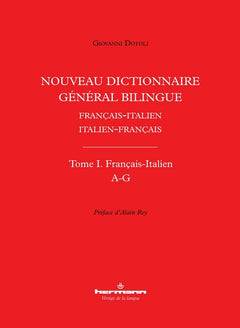 Nouveau dictionnaire général bilingue français-italien/italien-français, tome I