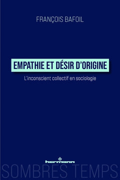 Empathie et désir d'origine
