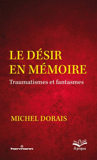 Le désir en mémoire