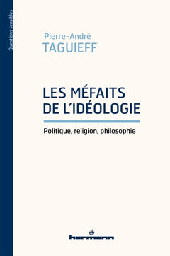 Les Méfaits de l'idéologie