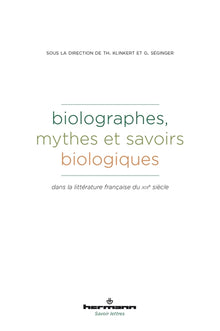 Biolographes - mythes et savoirs biologiques