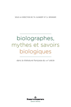 Biolographes - mythes et savoirs biologiques