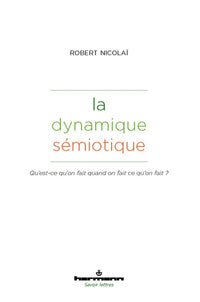 La dynamique sémiotique