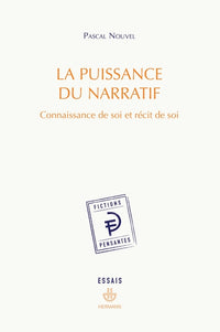 la puissance du narratif