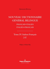 Nouveau dictionnaire général bilingue français-italien/italien-français, tome IV