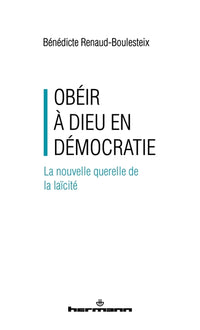 Obéir à Dieu en démocratie
