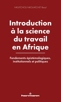 Introduction à la science du travail en Afrique