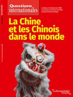 La Chine et les chinois dans le monde: n°116