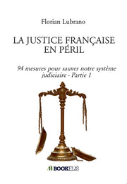 La Justice française en péril