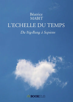 L'ECHELLE DU TEMPS