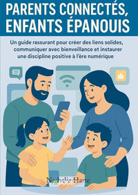 Parents connectés, enfants épanouis