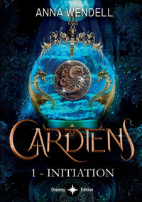 Gardiens - Initiation