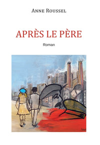 APRÈS LE PÈRE