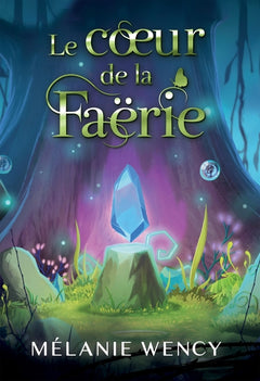 Le coeur de la Faërie