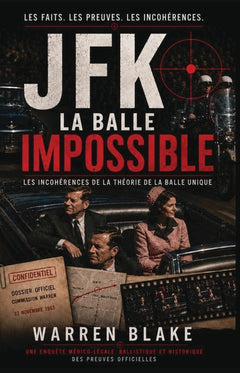 JFK La balle impossible