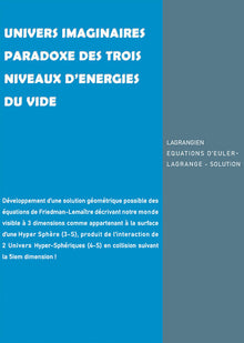 Univers imaginaires - Paradoxe des trois niveaux d'énergies du vide