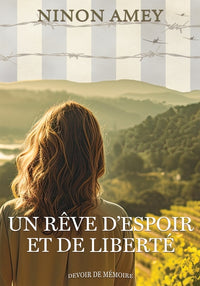 Un rêve d'espoir et de liberté