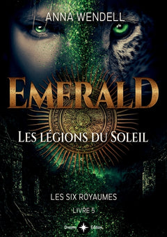 Emerald - Les légions du Soleil