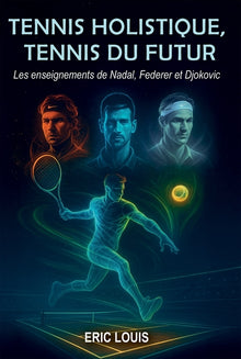 Tennis holistique, Tennis du futur