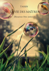 La vie des maîtres
